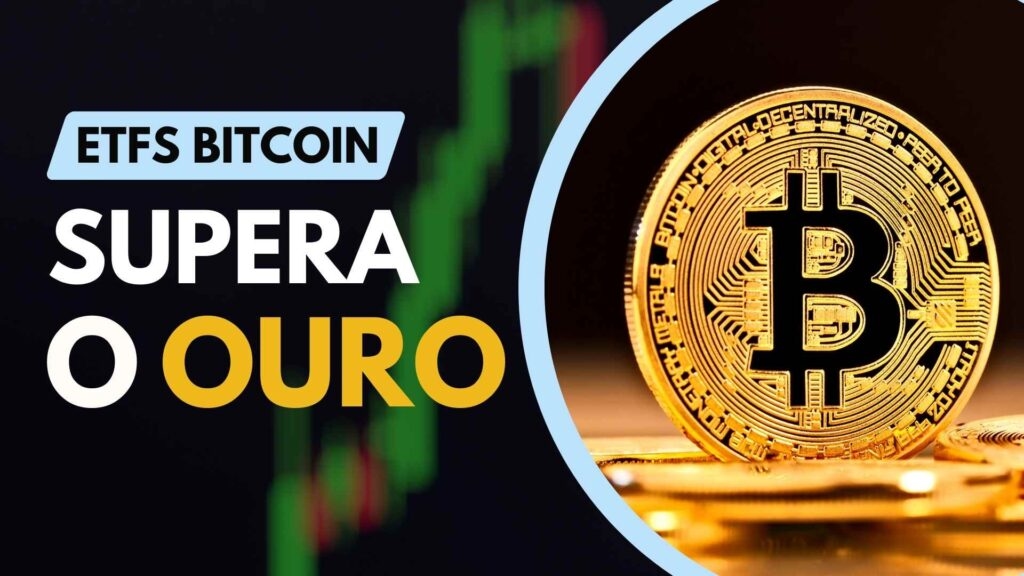 Etfs de bitcoin superam o ouro