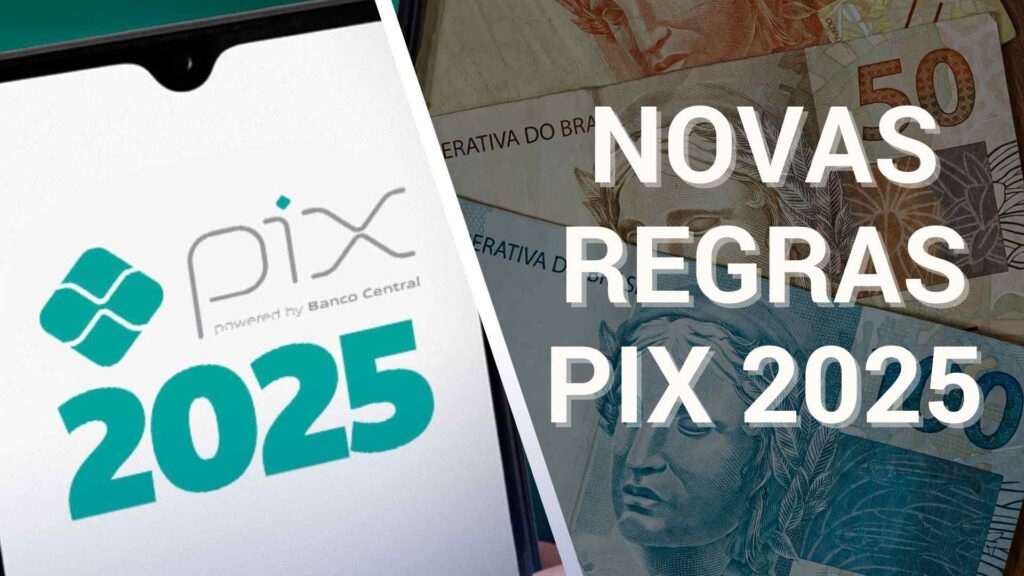 novas regras do pix para 2025