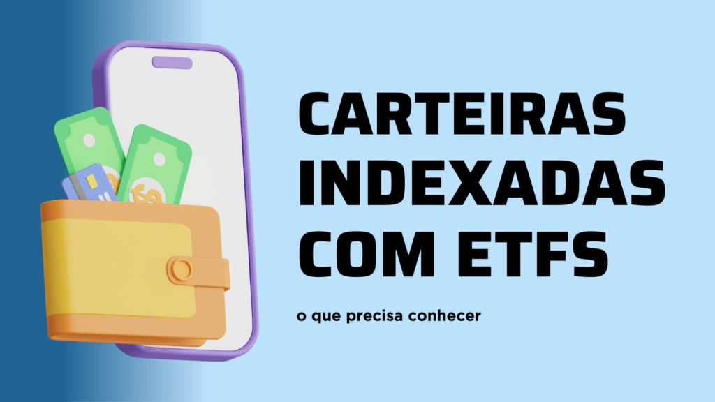 carteiras indexadas etfs modelos