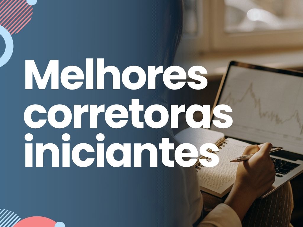 melhores corretoras para iniciantes