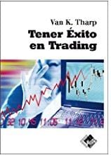 Ter Sucesso Em Trading (Economia e Negócios)” de Van K. Tharp