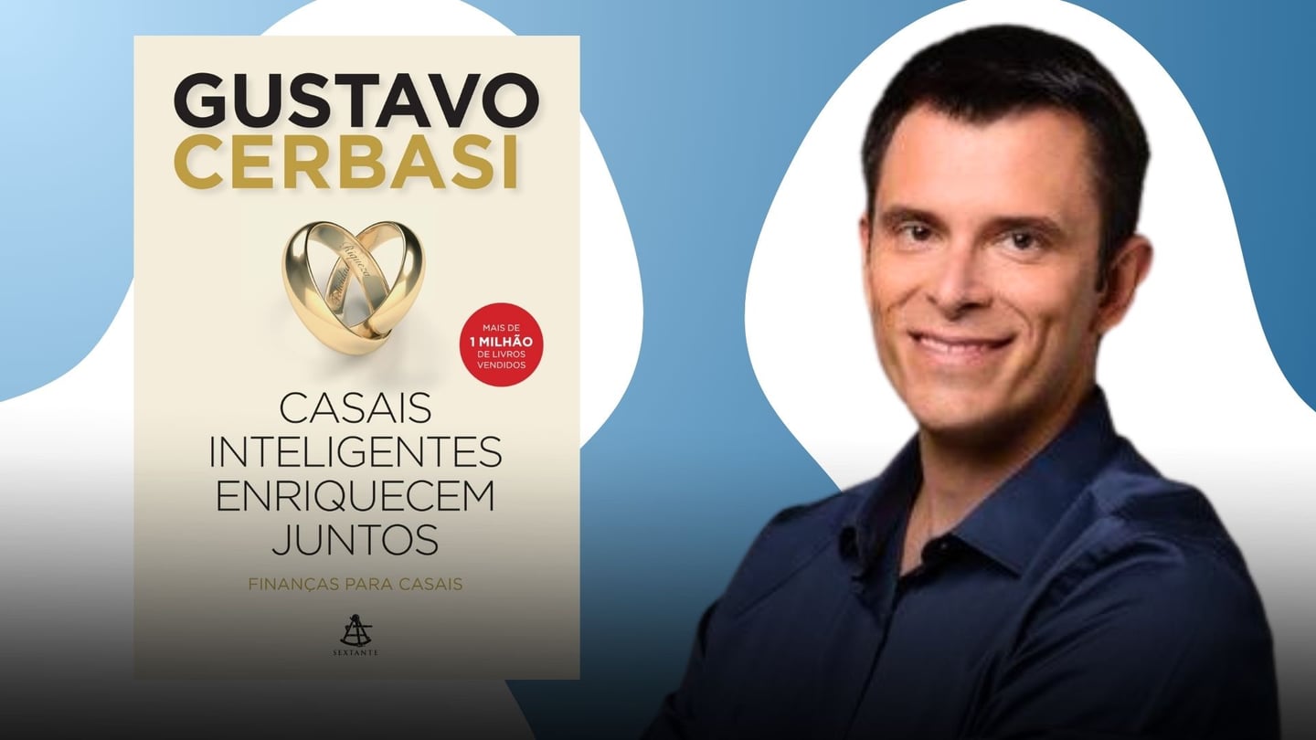 Casais inteligentes enriquecem juntos - Gustavo Cerbasi