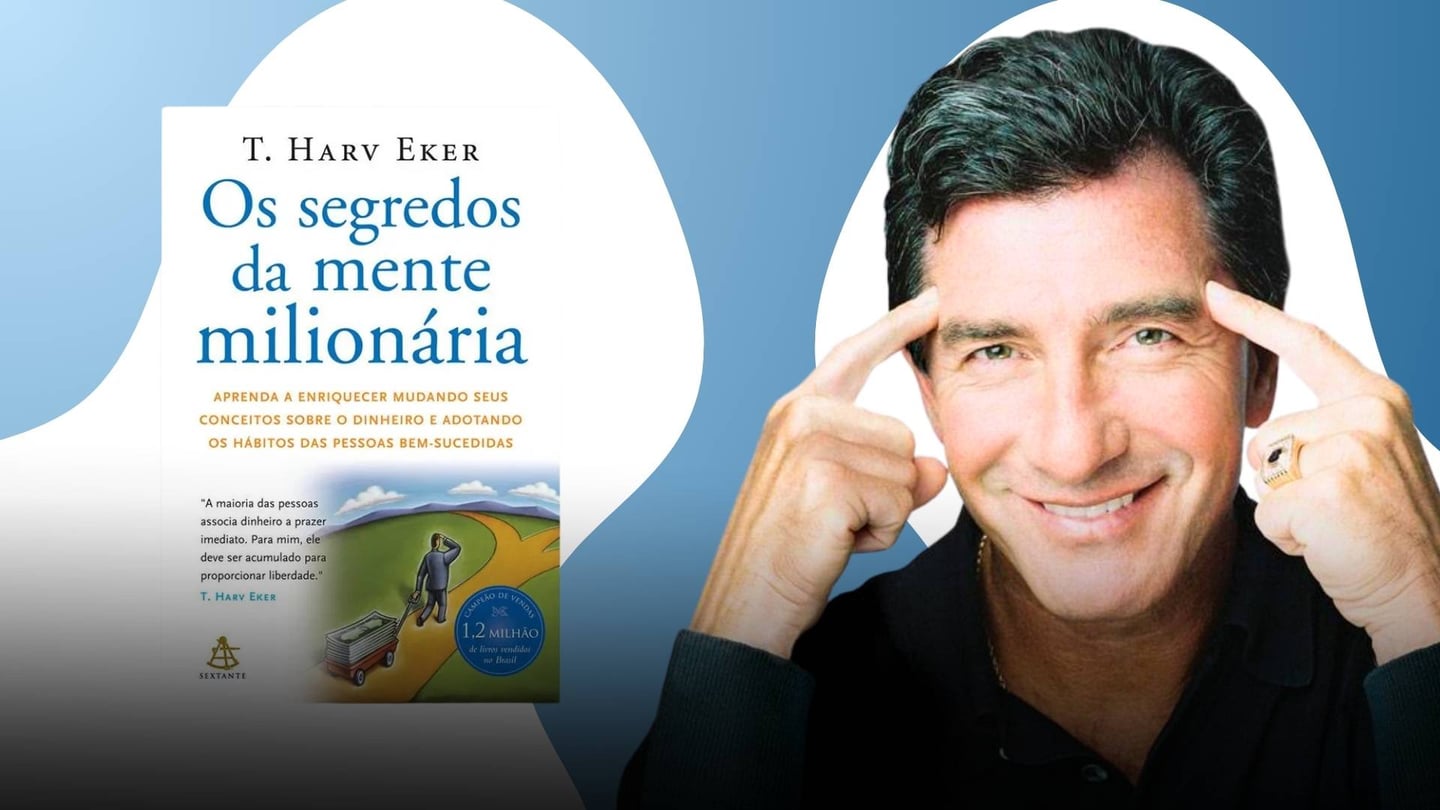Os segredos da mente milionária - T. Harv Eker
