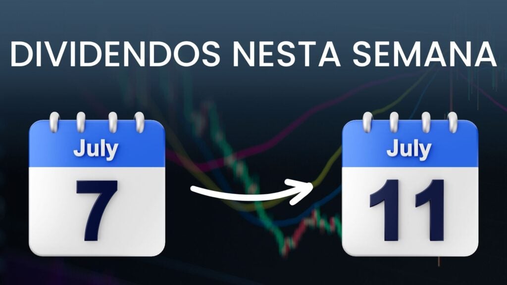 dividendos esta semana julho