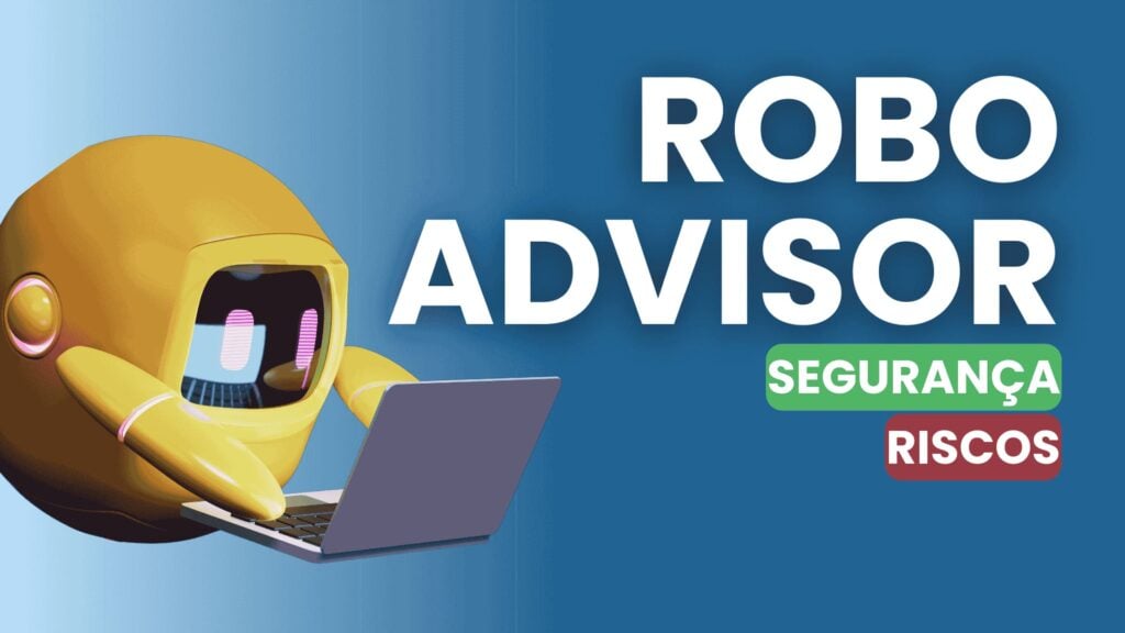 segurança e riscos dos robo advisors