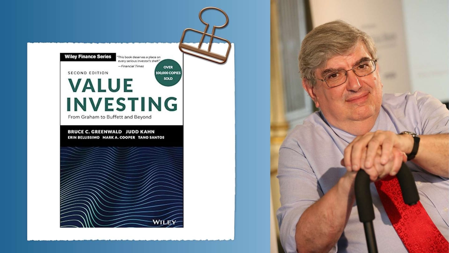 Value Investing: From Graham to Buffett and Beyond - Bruce Greenwald